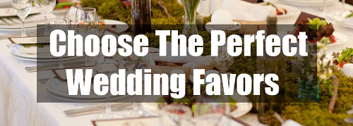 Choose the perfect wedding favors