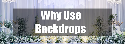 Why use backdrops